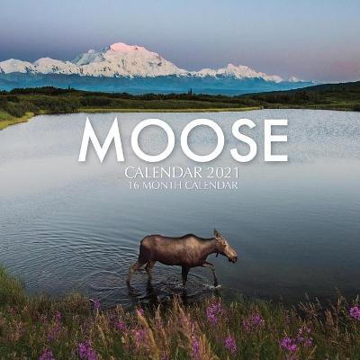 Book cover for Moose Calendar 2021