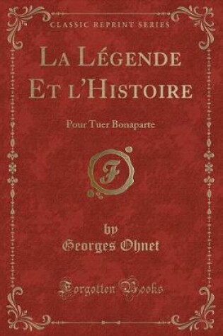 Cover of La Légende Et l'Histoire