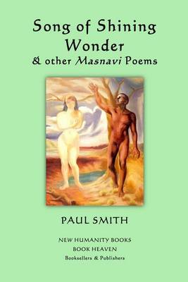 Book cover for Song of Shining Wonder & other Masnavi Poems