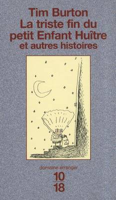 Book cover for La triste fin du petit enfant Huitre et autres histoires