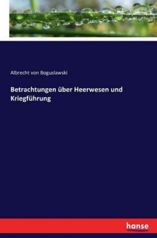 Cover of Betrachtungen über Heerwesen und Kriegführung
