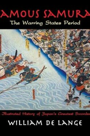 Cover of Famous Samurai: The Warring States Period
