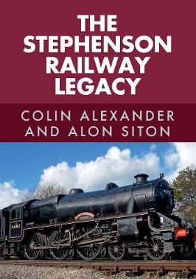 Book cover for The Stephenson Railway Legacy