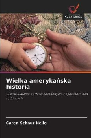 Cover of Wielka amerykańska historia