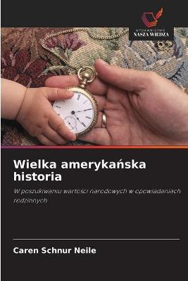 Book cover for Wielka amerykańska historia