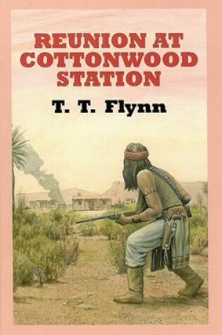 Cover of Reunion At Cottonwood Station