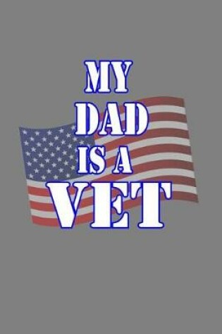 Cover of My Dad Is A Vet