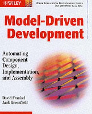 Book cover for Model-Driven Development: Automating Component Design, Implementation, and Assembly