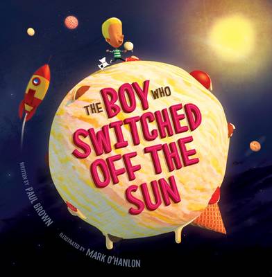 Book cover for The Boy Who Switched off the Sun