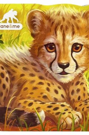 Cover of Jane & Me Cheetahs (the Jane Goodall Institute)