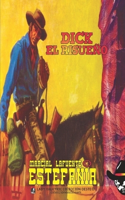 Book cover for Dick el Risueño (Colección Oeste)