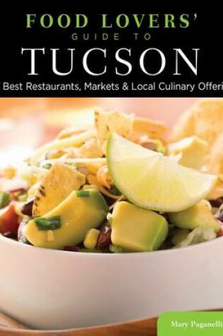 Cover of Food Lovers' Guide to (R) Tucson