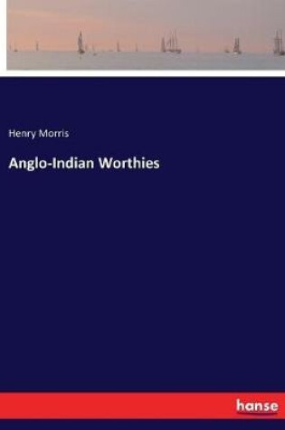 Cover of Anglo-Indian Worthies