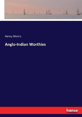 Book cover for Anglo-Indian Worthies