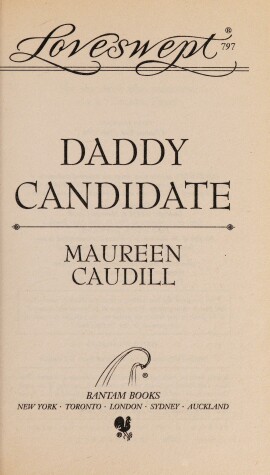 Cover of Loveswept 797: Daddy Candidate