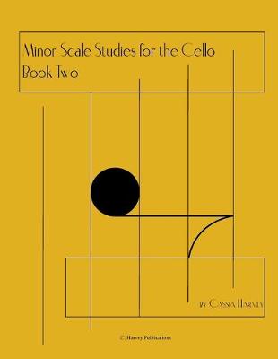 Book cover for Minor Scale Studies for the Cello, Book Two