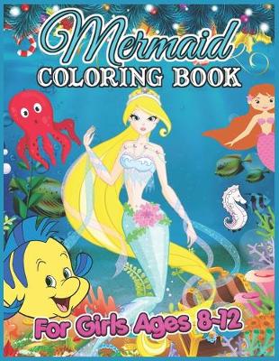 Book cover for Mermaid Coloring Books for Girls Ages 8-12