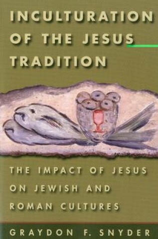 Cover of Inculturation of the Jesus Tradition