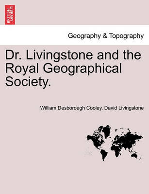 Book cover for Dr. Livingstone and the Royal Geographical Society.