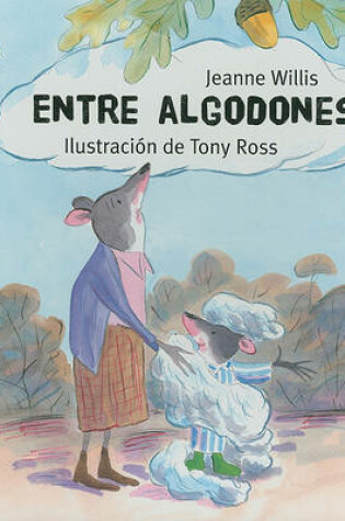 Cover of Entre Algodones