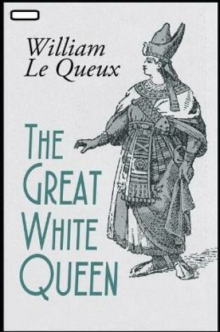 Cover of The Great White Queen annotated
