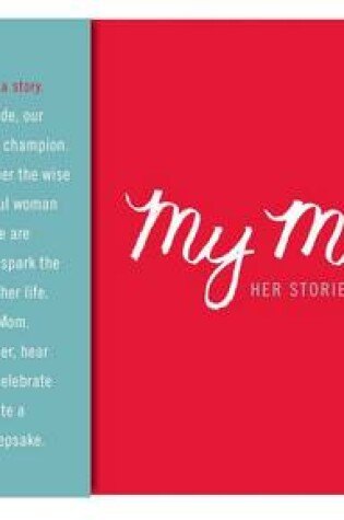 Cover of My Mom - Her Story. Her Words.