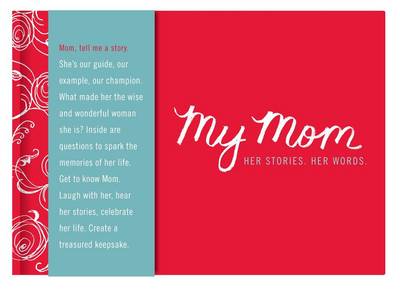 Book cover for My Mom - Her Story. Her Words.