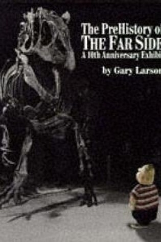 Cover of Pre-History Of The Far Side