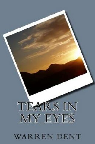 Cover of Tears in my Eyes