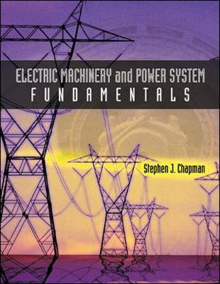 Book cover for Electric Machinery and Power System Fundamentals (Int'l Ed)