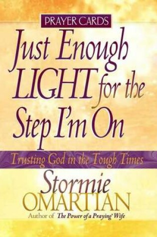 Cover of Just Enough Light for the Step I'm on Prayer Cards