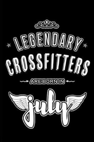 Cover of Legendary Crossfitters are born in July