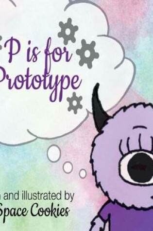 Cover of P Is for Prototype