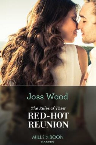 Cover of The Rules Of Their Red-Hot Reunion