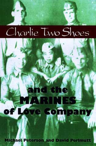 Book cover for Charlie Two Shoes and the Marines of Love Company