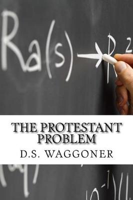 Book cover for The Protestant Problem