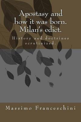 Book cover for Apostasy and how it was born. Milan's edict.