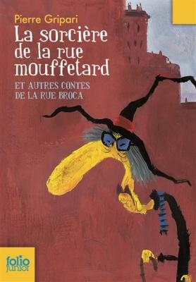 Book cover for La sorciere de la rue Mouffetard et autres contes de la rue Broca