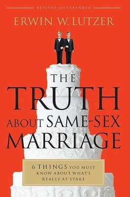 Book cover for Truth About Same-Sex Marriage, The