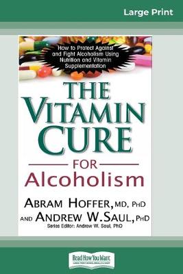Book cover for The Vitamin Cure for Alcoholism