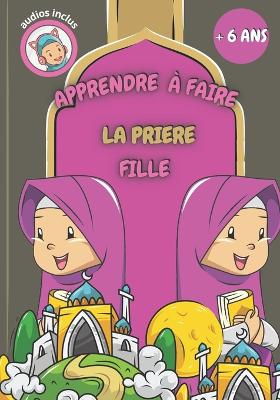 Book cover for Apprendre a faire la priere (fille)