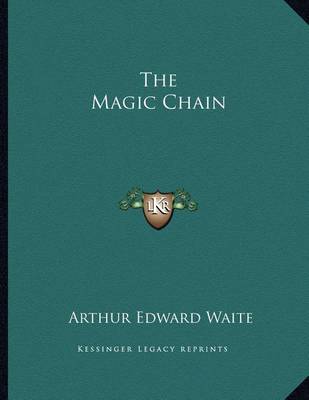 Book cover for The Magic Chain