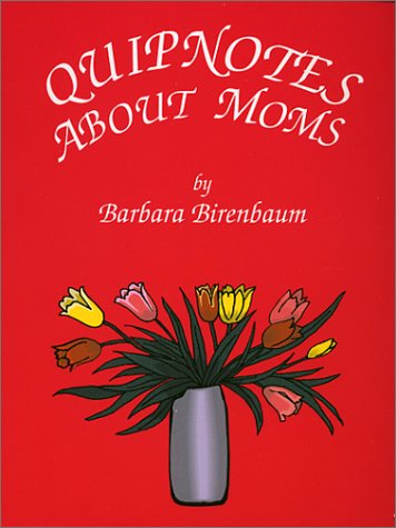 Book cover for Quipnotes about Moms