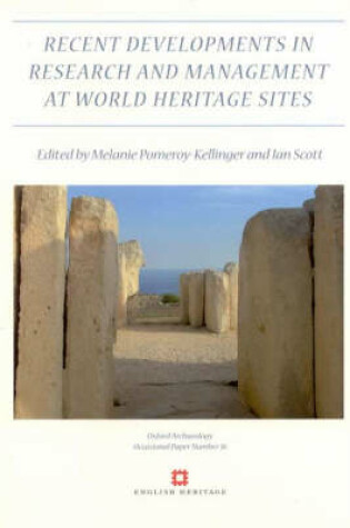 Cover of Recent Developments in the Research and Management at World Heritage Sites