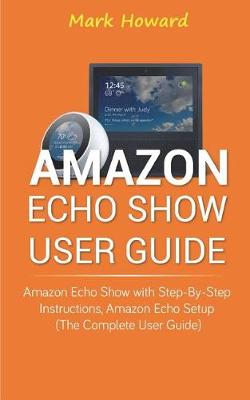 Book cover for Amazon Echo Show User Guide