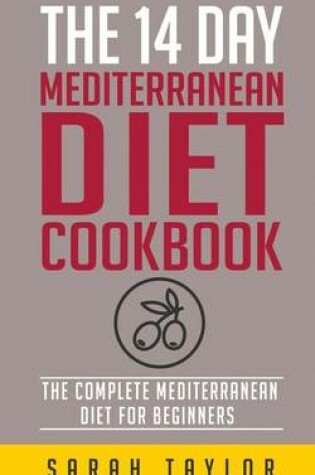 Cover of The 14 Day Mediterranean Diet Cookbook