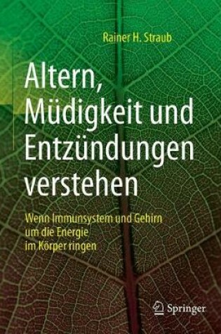 Cover of Altern, Mudigkeit Und Entzundungen Verstehen