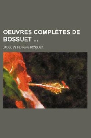 Cover of Oeuvres Completes de Bossuet (3)