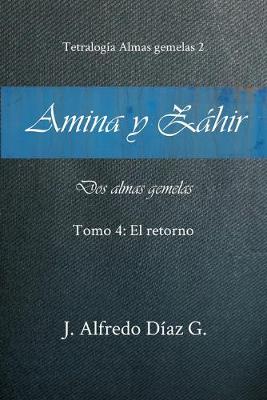 Cover of Amina y Zahir, dos almas gemelas