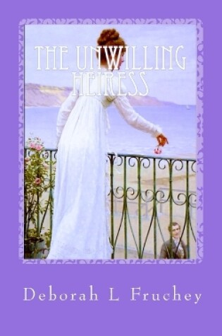 Cover of The Unwilling Heiress